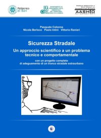 Immagine copertina libro Sicurezza stradale. Un approccio scientifico a un problema tecnico e comportamentale. Con aggiornamento online
