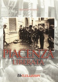 Immagine copertina libro Piacenza liberata