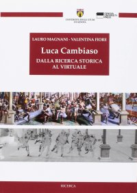 Immagine copertina libro Luca Cambiaso. Dalla ricerca storica al virtuale. Con CD-ROM