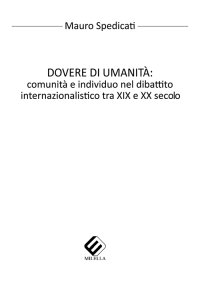Immagine copertina libro Dovere di umanità. Comunità e individuo nel dibattito internazionalistico tra XIX e XX secolo