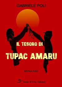 Immagine copertina libro Il tesoro di Tupac Amaru