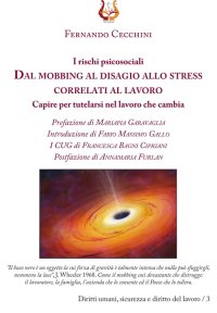 Immagine copertina libro I rischi psicosociali. Dal mobbing al disagio allo stress correlati al lavoro. Capire per tutelarsi nel lavoro che cambia