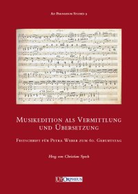 Immagine copertina libro Musikedition als Vermittlung und Übersetzung. Festschrift für Petra Weber zum 60. Geburtsag