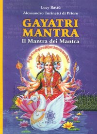 Immagine copertina libro Gayatri mantra. Il mantra dei mantra
