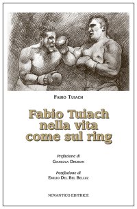 Immagine copertina libro Fabio Tuiach nella vita come sul ring