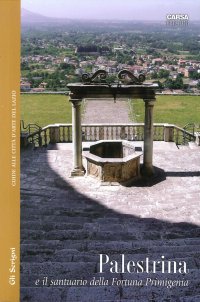 Immagine copertina libro Palestrina e il santuario della Fortuna Primigenia. Ediz. illustrata