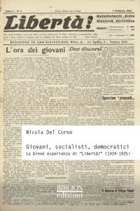 Immagine copertina libro Giovani, socialisti, democratici. La breve esperienza di «Libertà!» (1924-1925)