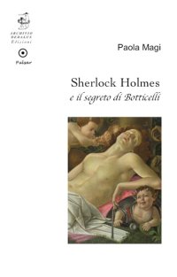 Immagine copertina libro Sherlock Holmes e il segreto di Botticelli