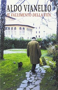 Immagine copertina libro Il fallimento della vita