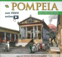 Immagine copertina libro Pompei ricostruita. Ediz. portoghese. Con video scaricabile online