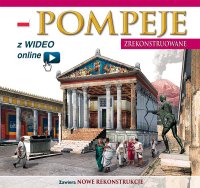 Immagine copertina libro Pompei ricostruita. Ediz. polacca. Con video scaricabile online