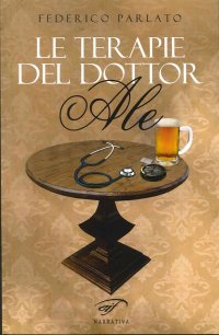 Immagine copertina libro Le terapie del dottor Ale