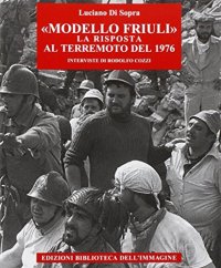 Immagine copertina libro Modello Friuli. La risposta al terremoto del 1976