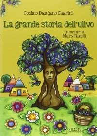Immagine copertina libro La grande storia dell'ulivo