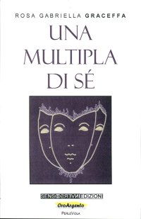 Immagine copertina libro Una multipla di sé