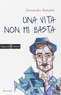 Immagine copertina libro Una vita non mi basta. Con Libro in brossura