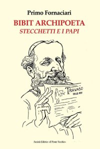 Immagine copertina libro Bibit archipoeta. Stecchetti e i papi