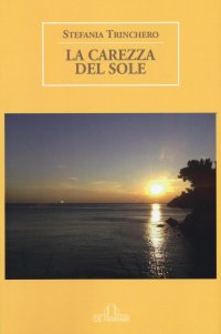 Immagine copertina libro La carezza del sole