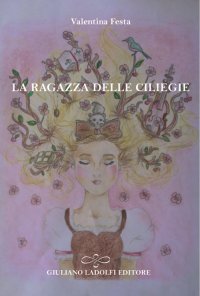 Immagine copertina libro La ragazza delle ciliegie