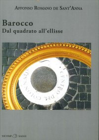 Immagine copertina libro Barocco. Dal quadrato all'ellisse