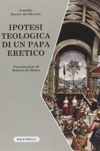 Immagine copertina libro Ipotesi teologica di un papa eretico