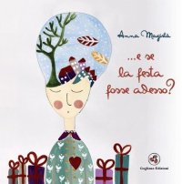 Immagine copertina libro ... E se la festa fosse adesso?