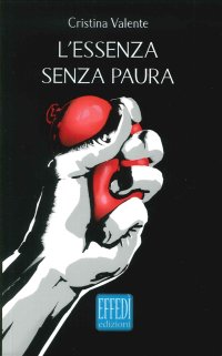 Immagine copertina libro L'essenza senza paura