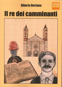 Immagine copertina libro Il re dei camminanti