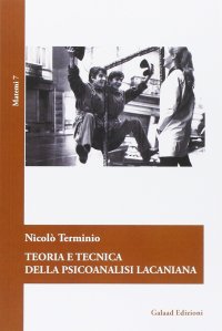 Immagine copertina libro Teoria e tecnica della psicoanalisi lacaniana
