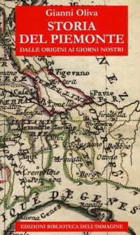 Immagine copertina libro Storia del Piemonte dalle origini ai giorni nostri