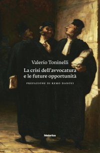 Immagine copertina libro La crisi dell'avvocatura e le future opportunità