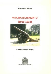 Immagine copertina libro Vita da richiamato (1915-1918)
