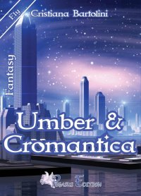 Immagine copertina libro Umber & cromantica