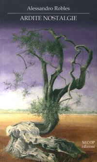 Immagine copertina libro Ardite nostalgie