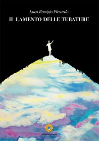 Immagine copertina libro Il lamento delle tubature
