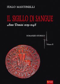 Immagine copertina libro Il sigillo di sangue a.d. 1129-1148