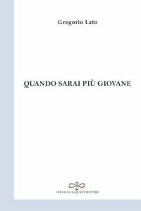 Immagine copertina libro Quando sarai più giovane