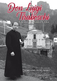 Immagine copertina libro Don Luigi Tiraboschi. Gli anni di Santa Croce
