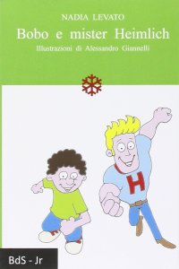 Immagine copertina libro Bobo e Mr. Heimlich