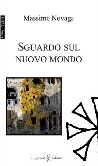 Immagine copertina libro Sguardo sul nuovo mondo