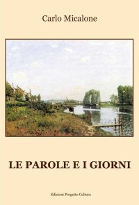 Immagine copertina libro Le parole e i giorni