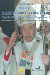 Immagine copertina libro Mafia e responsabilità cristiana. Il grido del cardinale Salvatore Pappalardo
