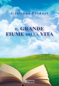Immagine copertina libro Il grande fiume della vita