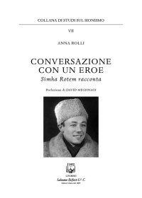 Immagine copertina libro Conversazione con un eroe. Simha Rotem racconta