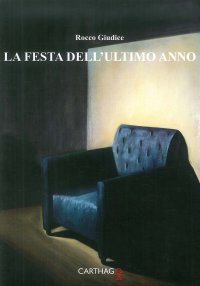 Immagine copertina libro La festa dell'ultimo anno