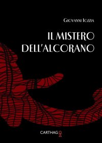 Immagine copertina libro Il mistero dell'Alcorano