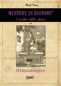 Immagine copertina libro Mistery in history. Stregoneria
