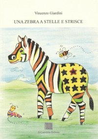 Immagine copertina libro Una zebra a stelle e strisce