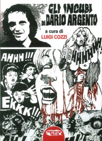 Immagine copertina libro Gli incubi di Dario Argento