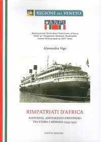 Immagine copertina libro Rimpatriati d'Africa. Assistenza, associazioni e reintegro tra storia e memoria (1939-1952)